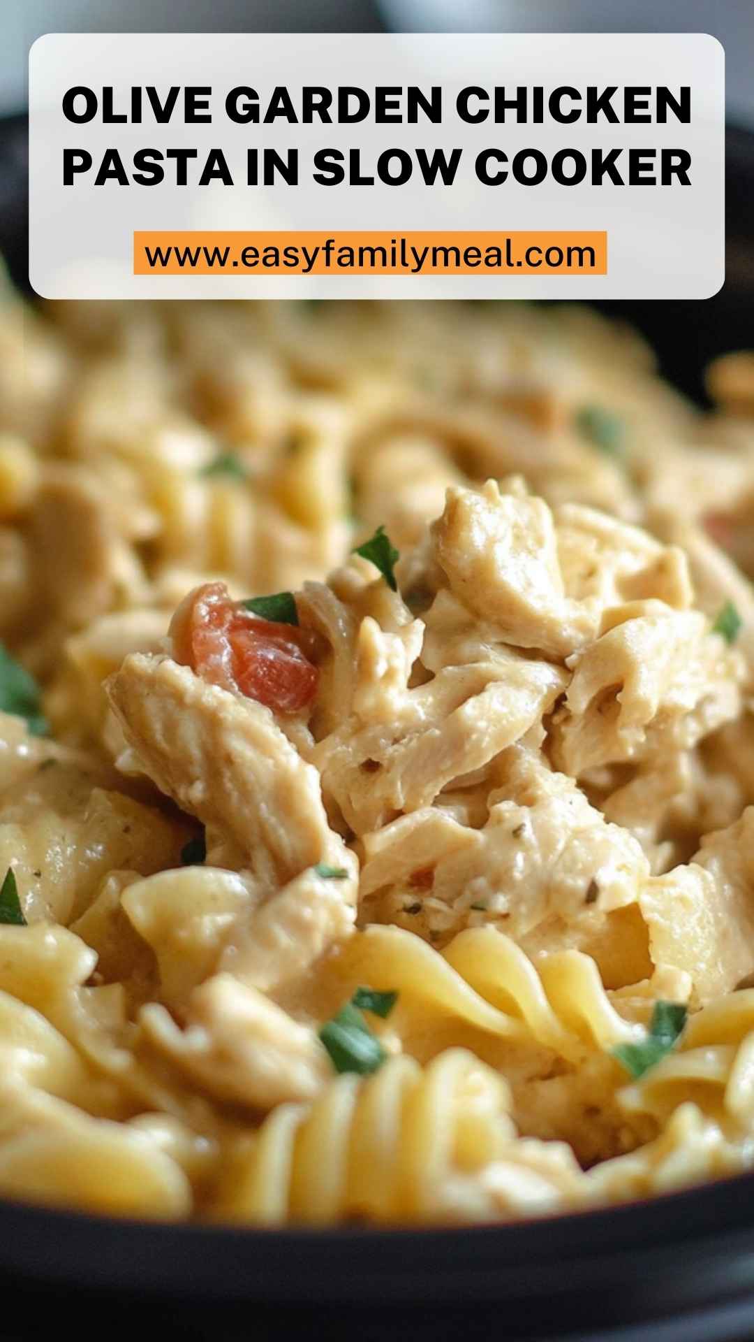 Olive Garden Chicken Pasta in Slow Cooker