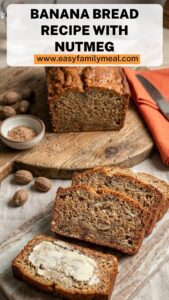 Banana Bread Recipe With Nutmeg